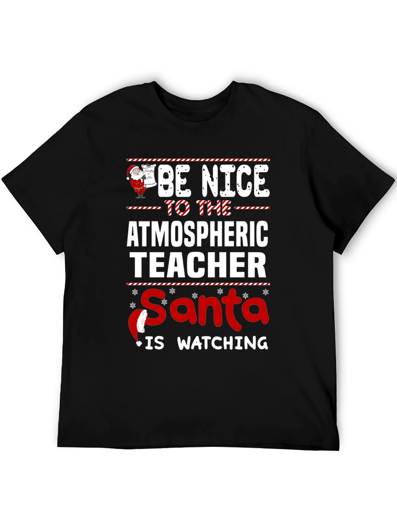 Atmospheric Teacher Santa Watching Holiday T-Shirt