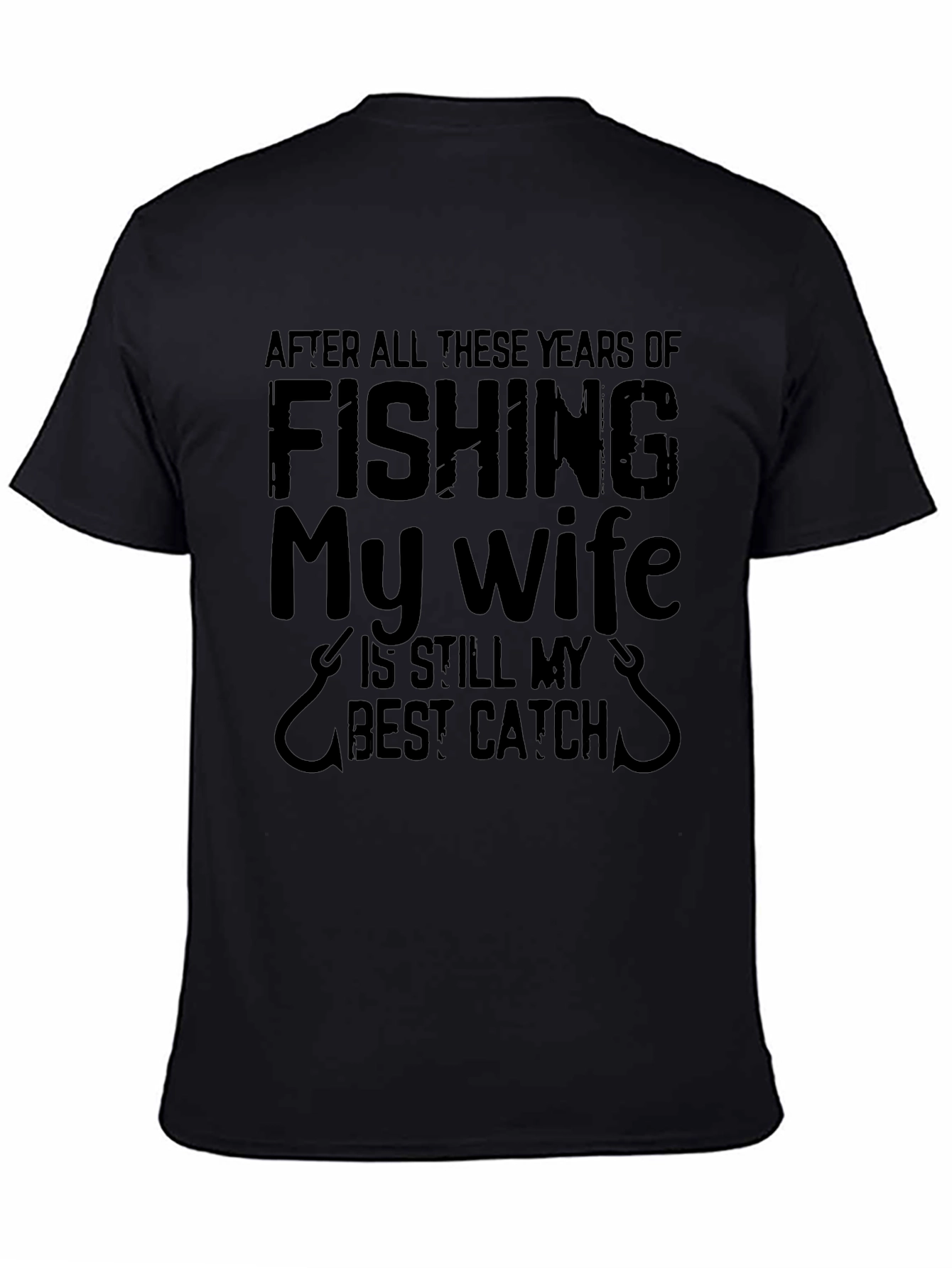 Fishing My Wife Best Catch Mens Black T-Shirt