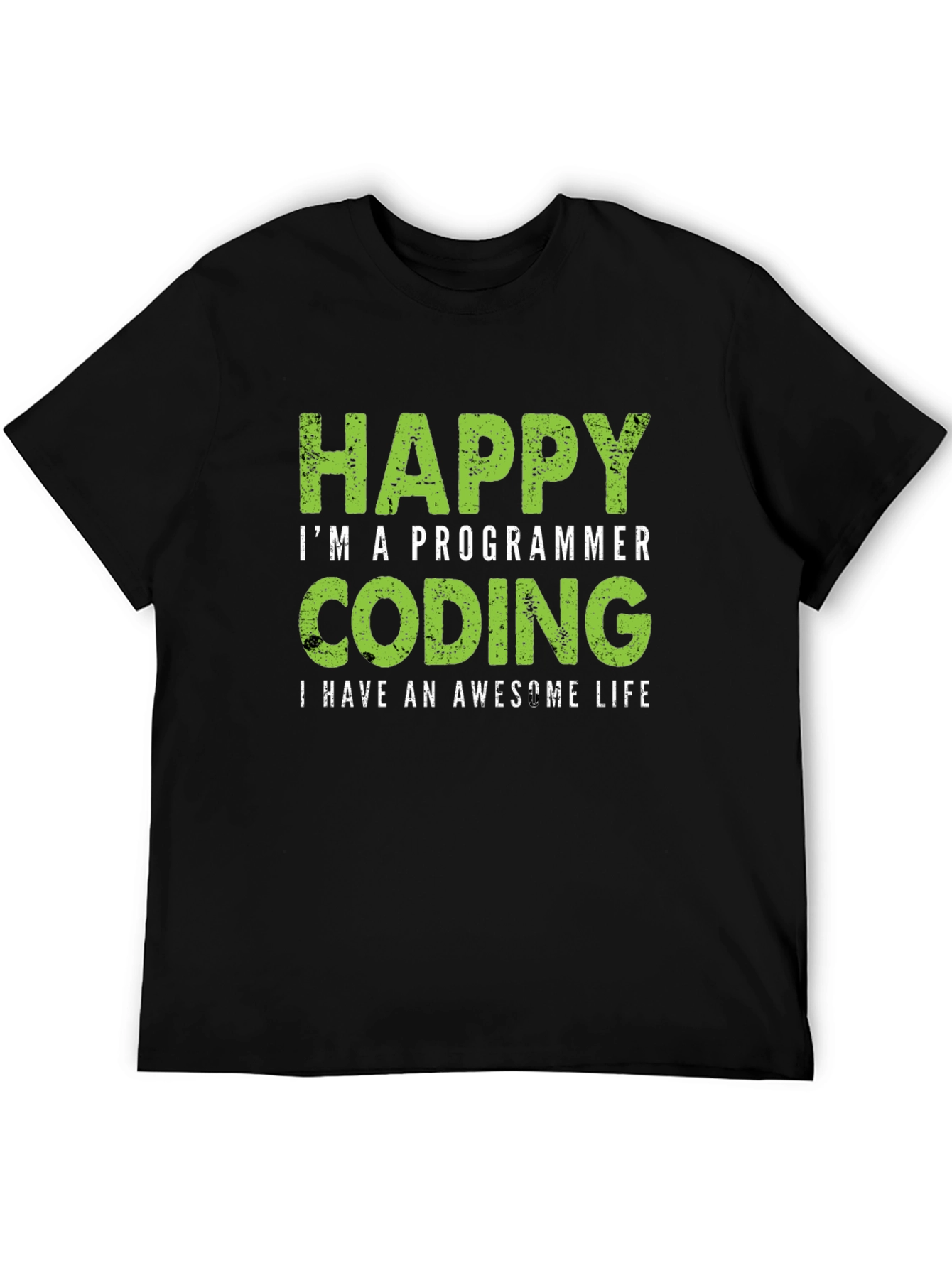 Happy Programmer Coding T-Shirt - Awesome Life