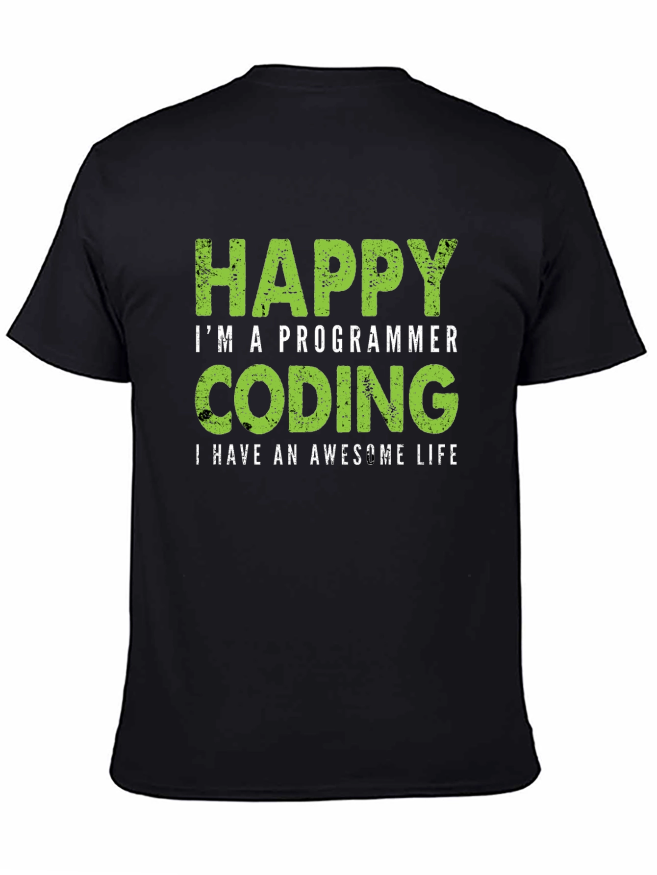 Happy Programmer Coding T-Shirt - Awesome Life