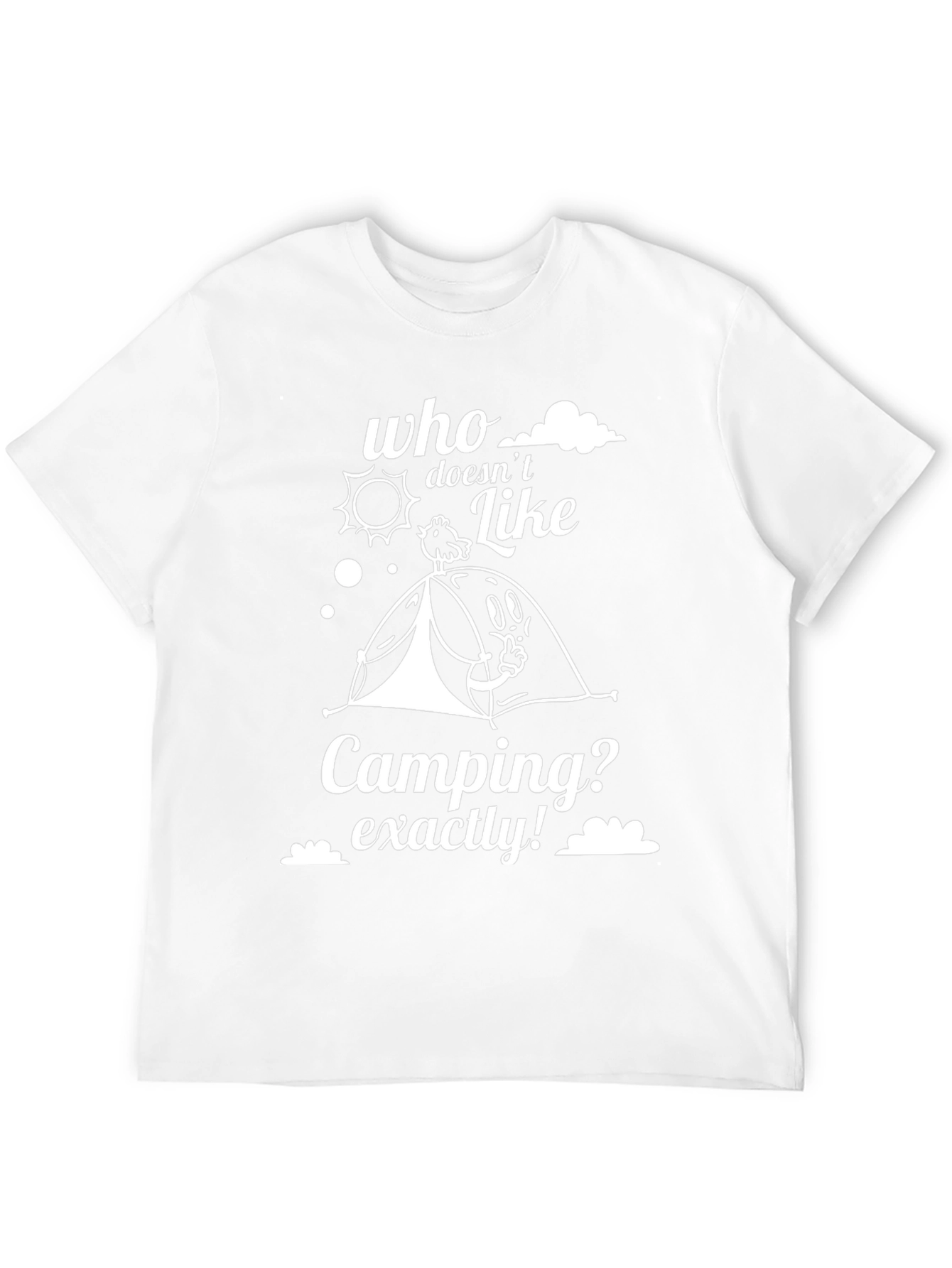 Camping Graphic T-Shirt - Who Doesnt Like Camping?