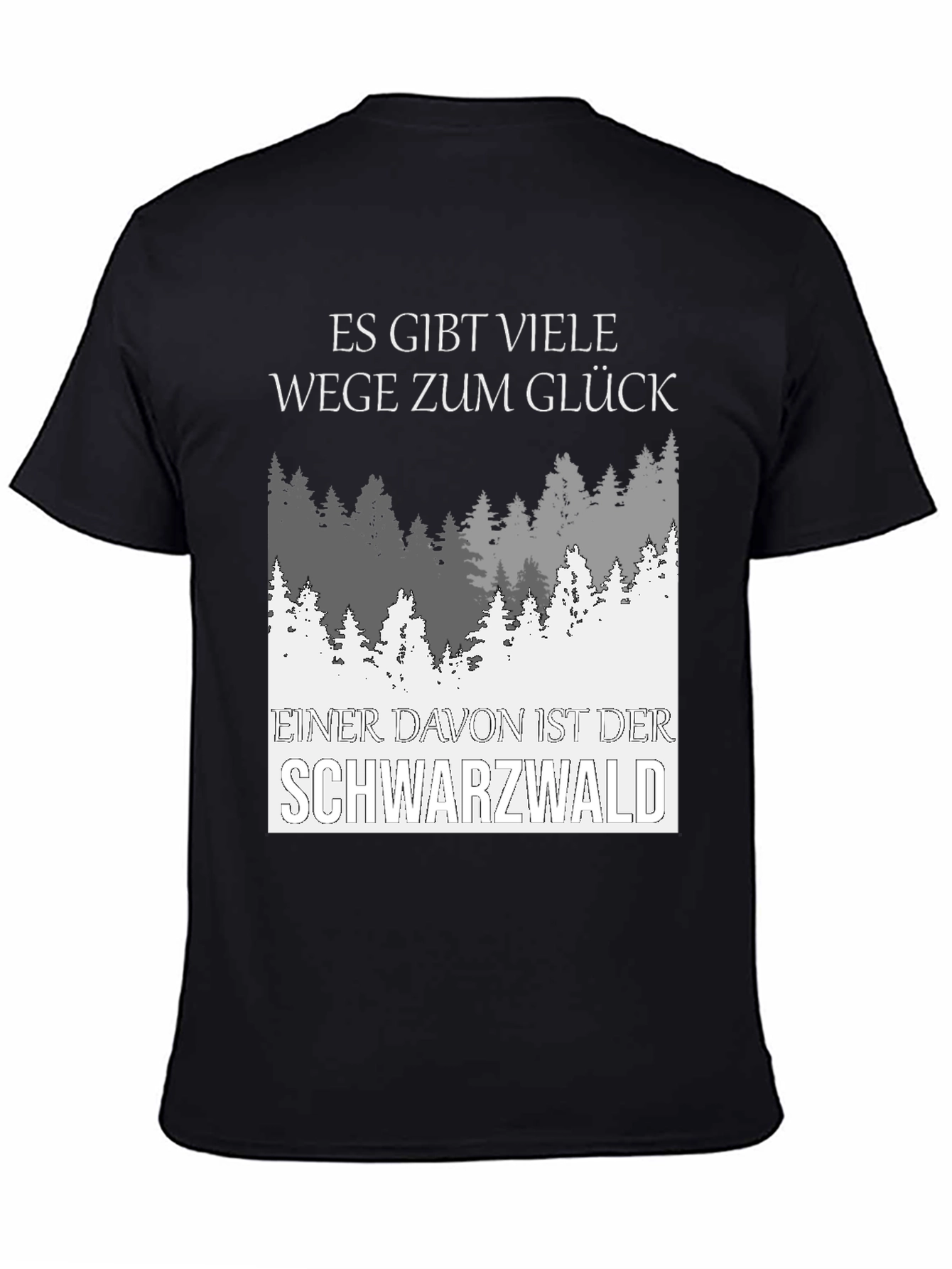 Black Forest T-Shirt: Way to Happiness Graphic Tee