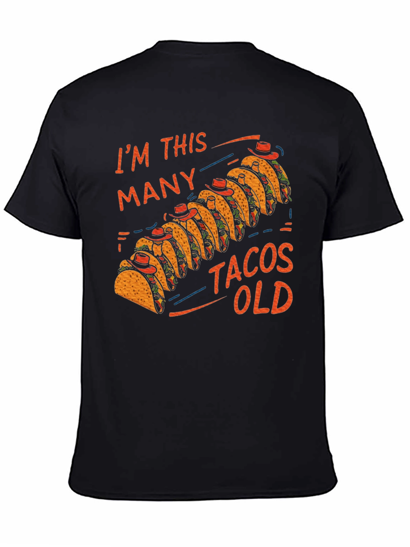 Im This Many Tacos Old Mens Graphic Tee