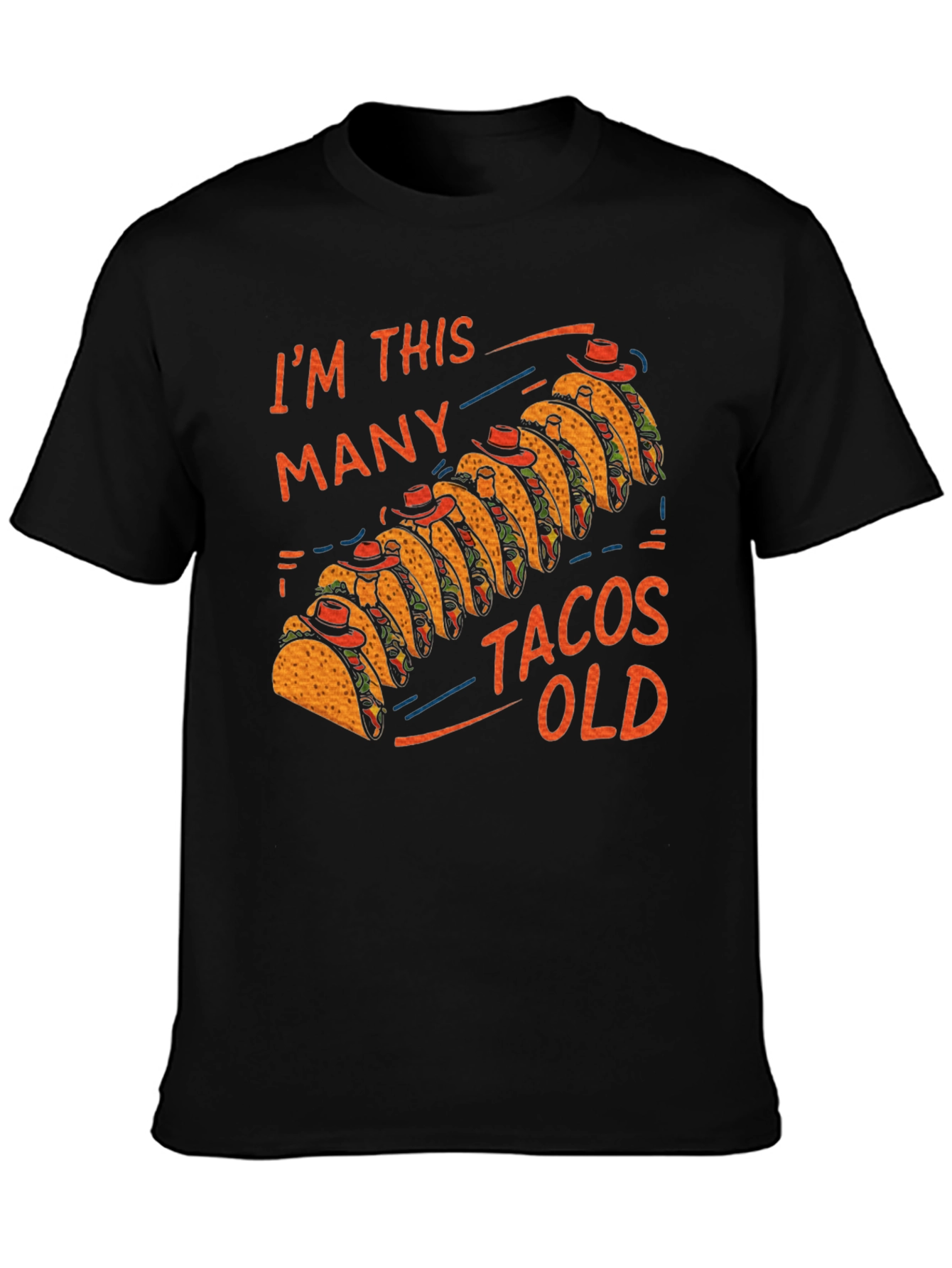 Im This Many Tacos Old Mens Graphic Tee