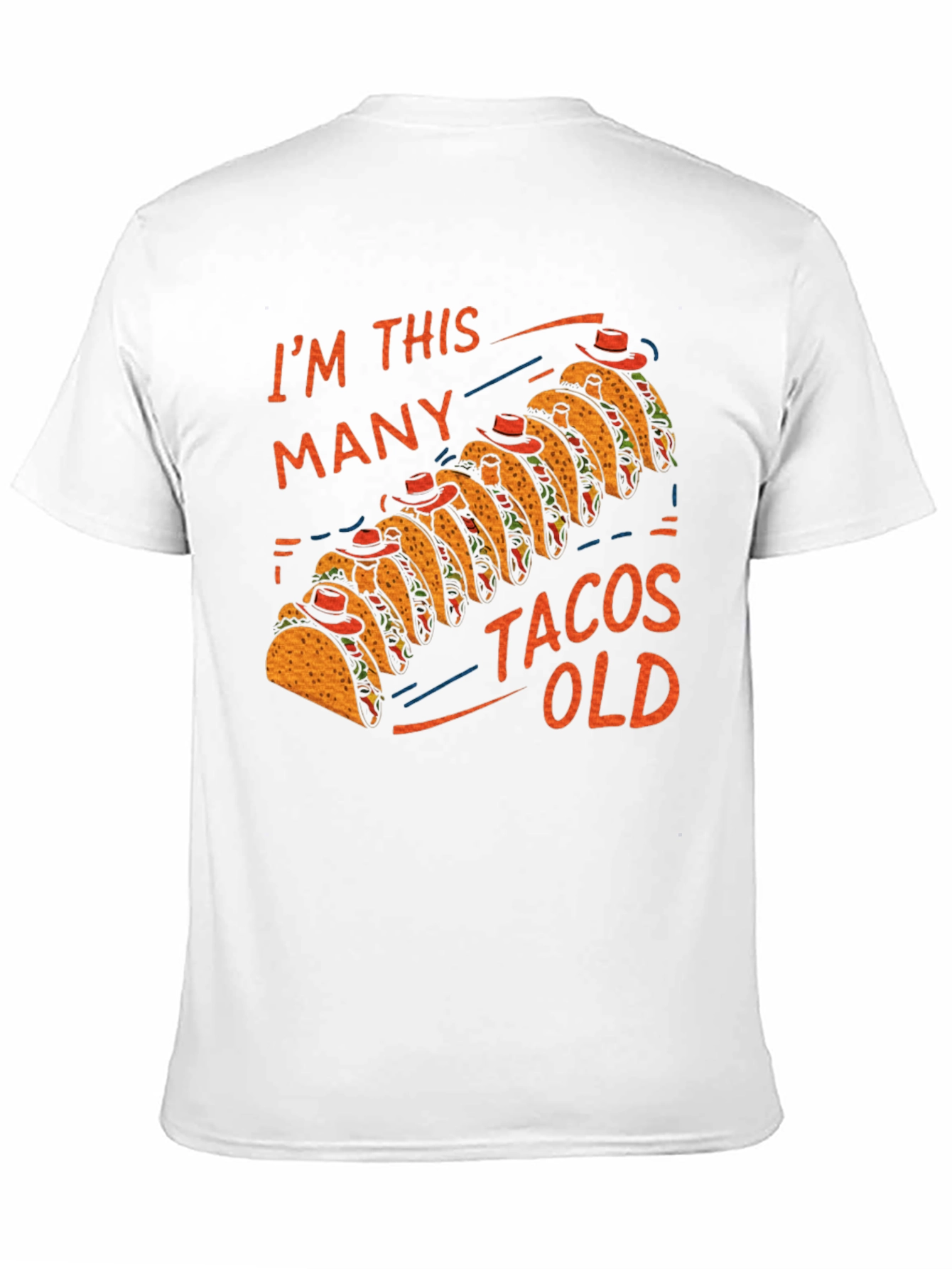 Im This Many Tacos Old Mens Graphic Tee