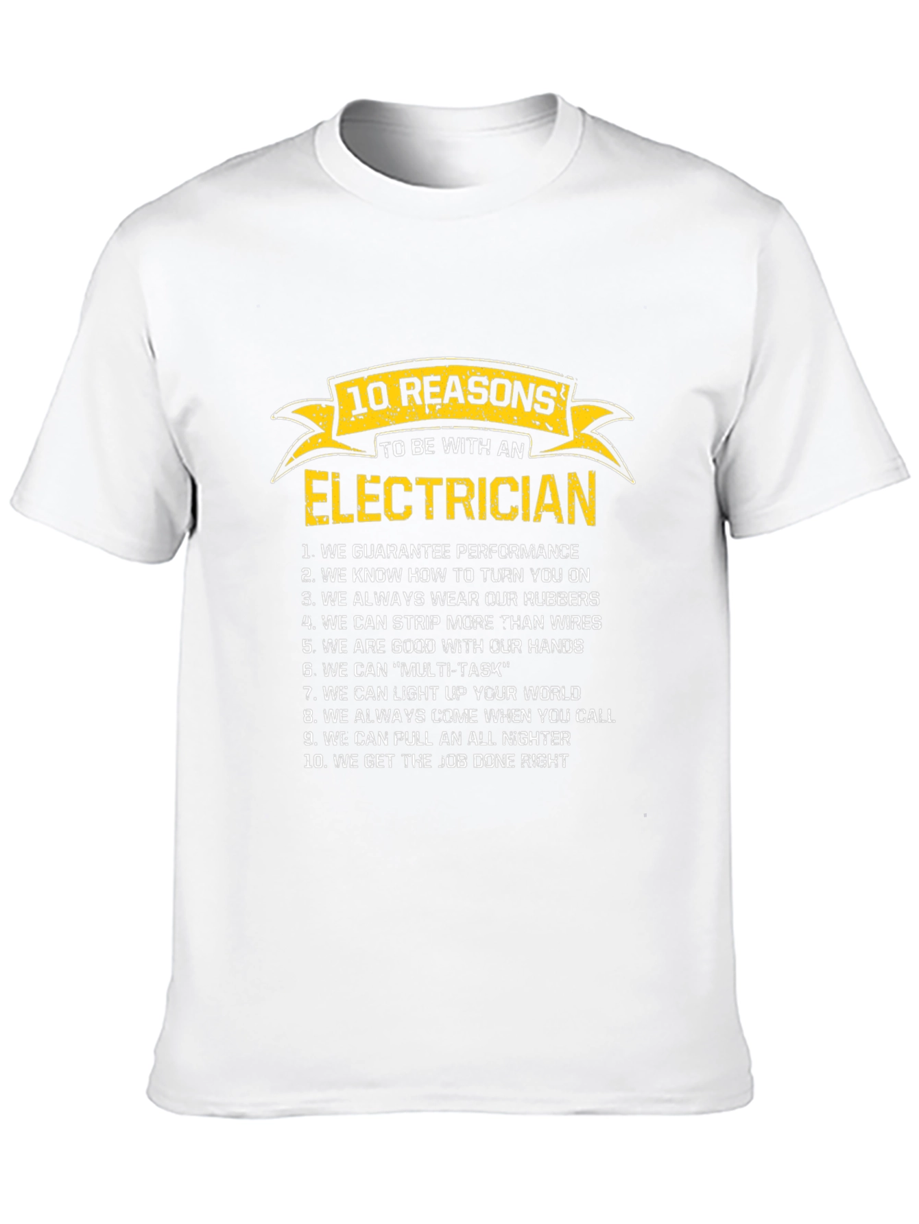 Electrician Reasons T-Shirt Funny Gift