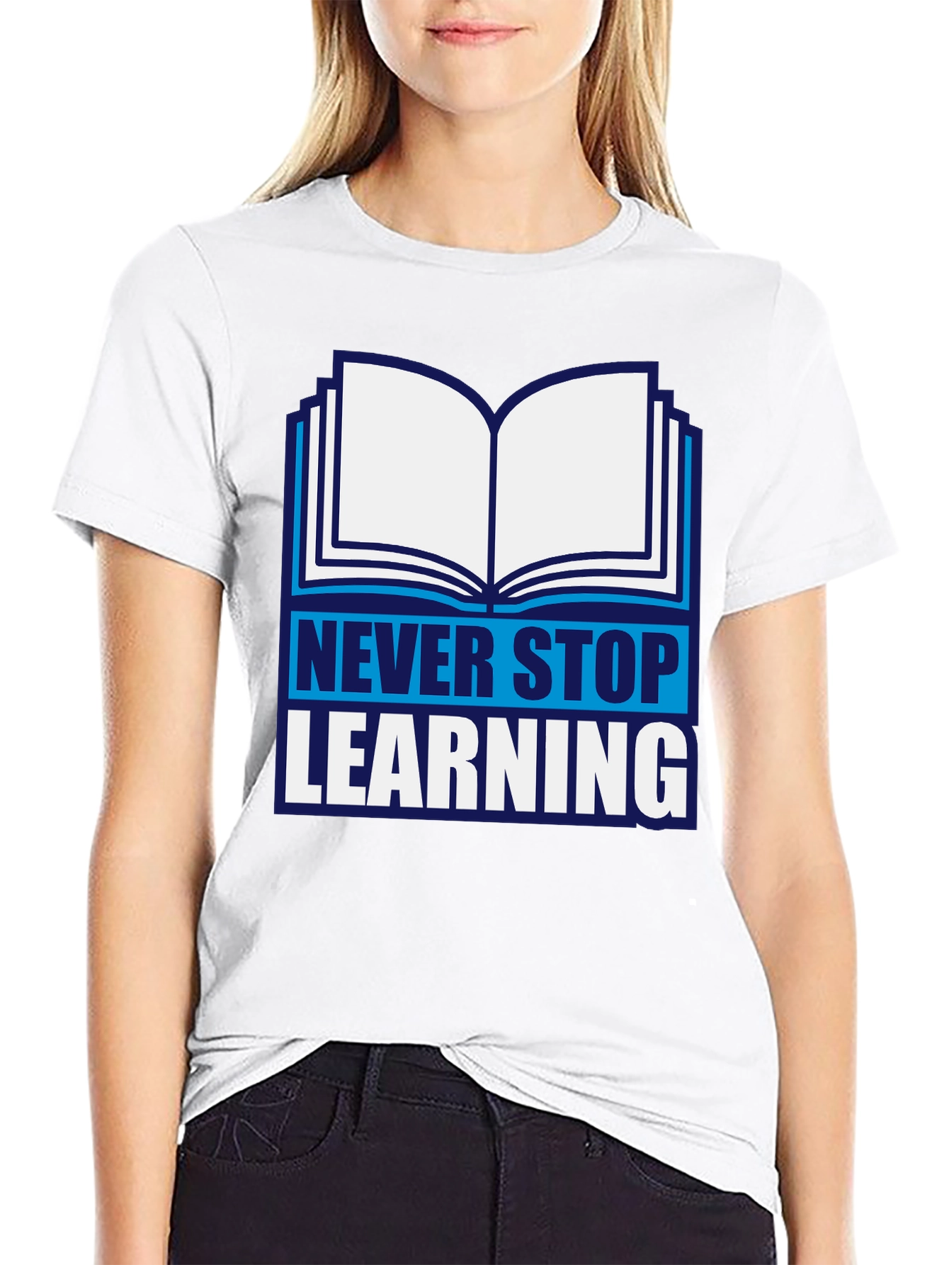 Never Stop Learning Graphic T-Shirt