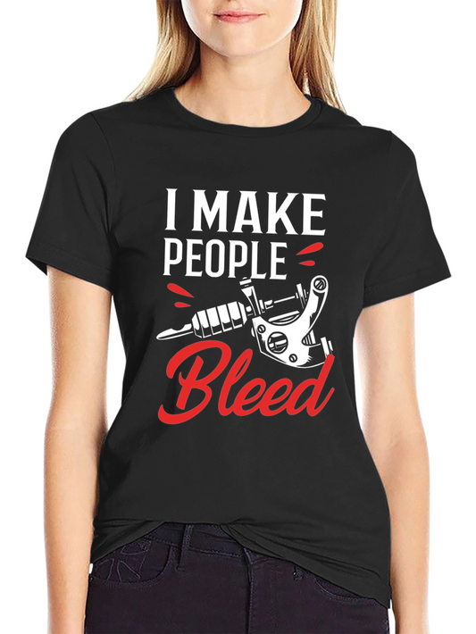 I Make People Bleed Tattoo Artist Black T-Shirt