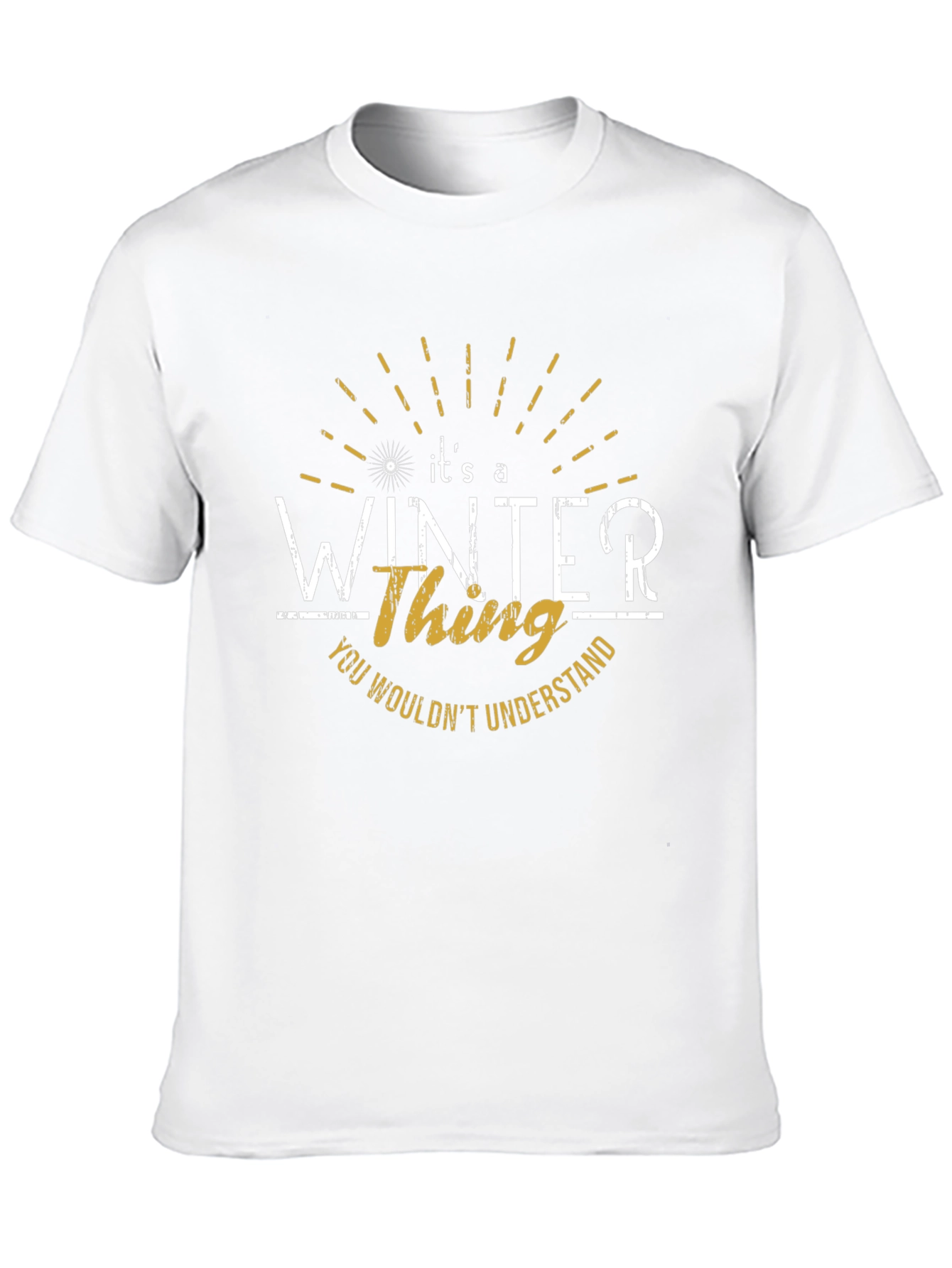 Its a Winter Thing T-Shirt - Unique Design